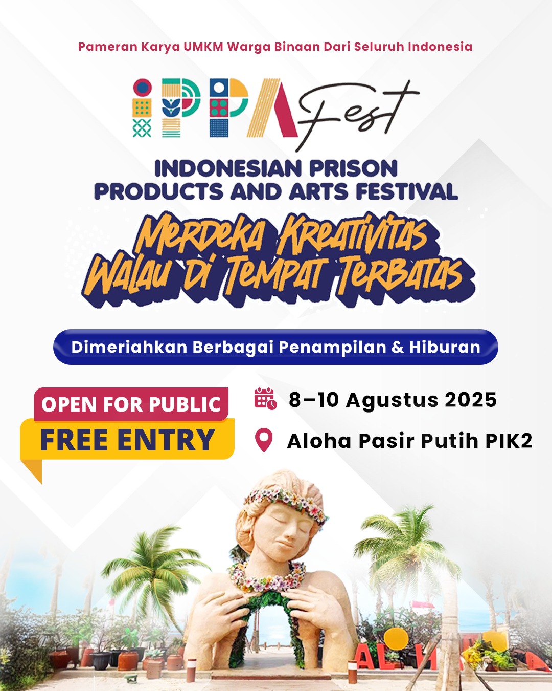 IPPA FESTIVAL di Pantai Aloha pada tgl 08-10 Agustus 2025